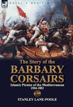 The Story of the Barbary Corsairs